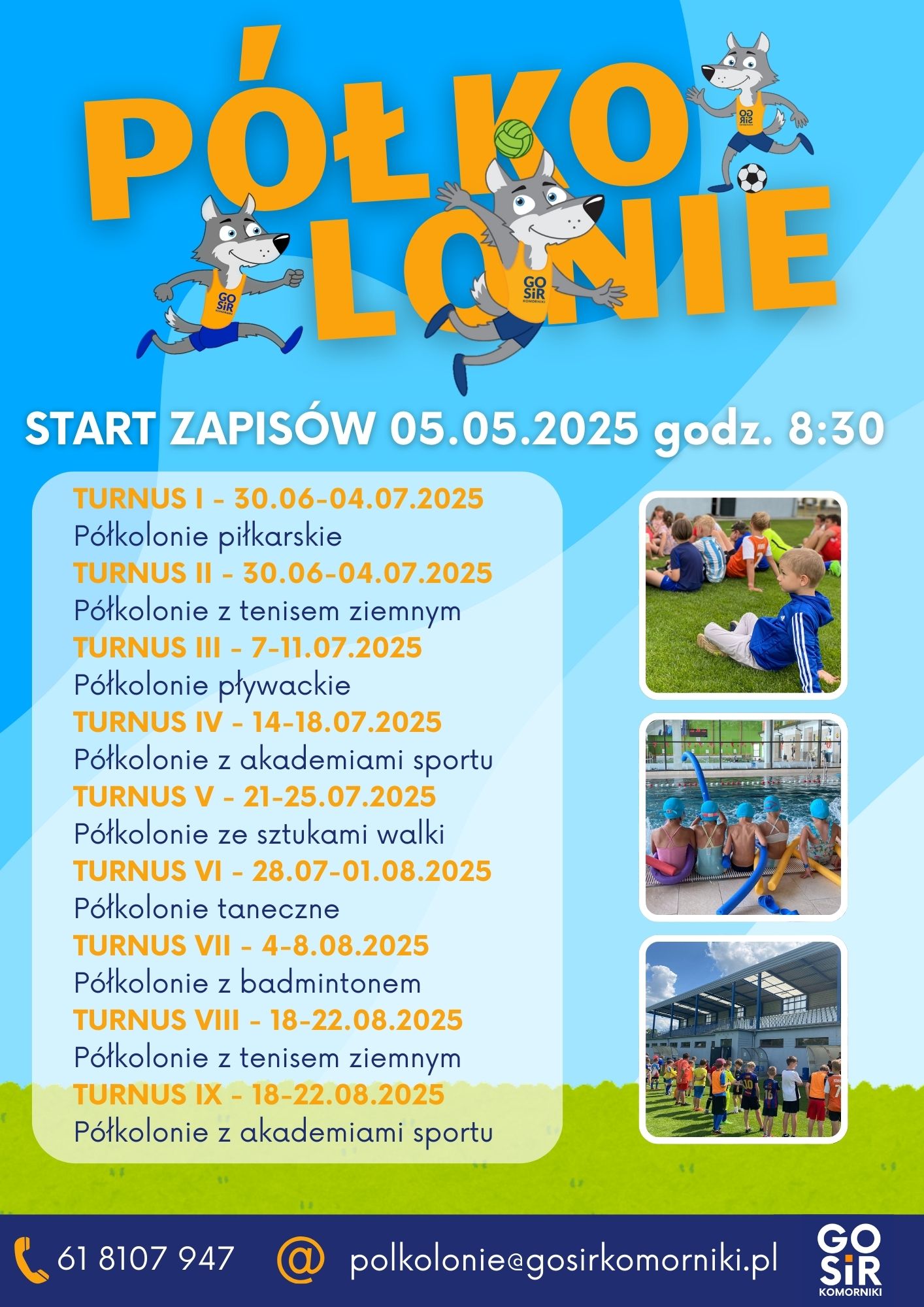 pLAKAT Z TERMINAMI PÓŁKOLONII LETNICH ORGANIZOWANYCH PRZEZ GOSIR