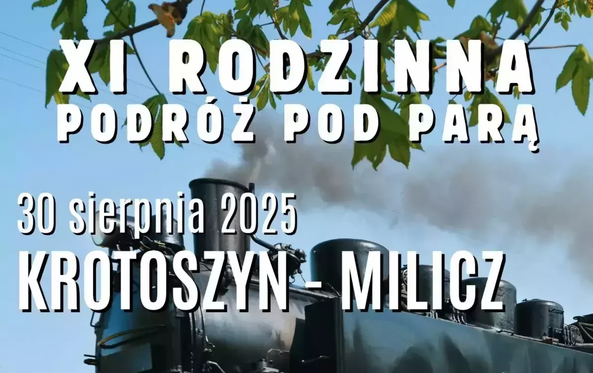 Zdjęcie do Rodzinna Podr&oacute;ż pod Parą