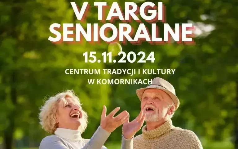 Zdjęcie do TARGI SENIORALNE 15.11.2024